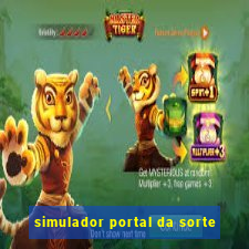 simulador portal da sorte